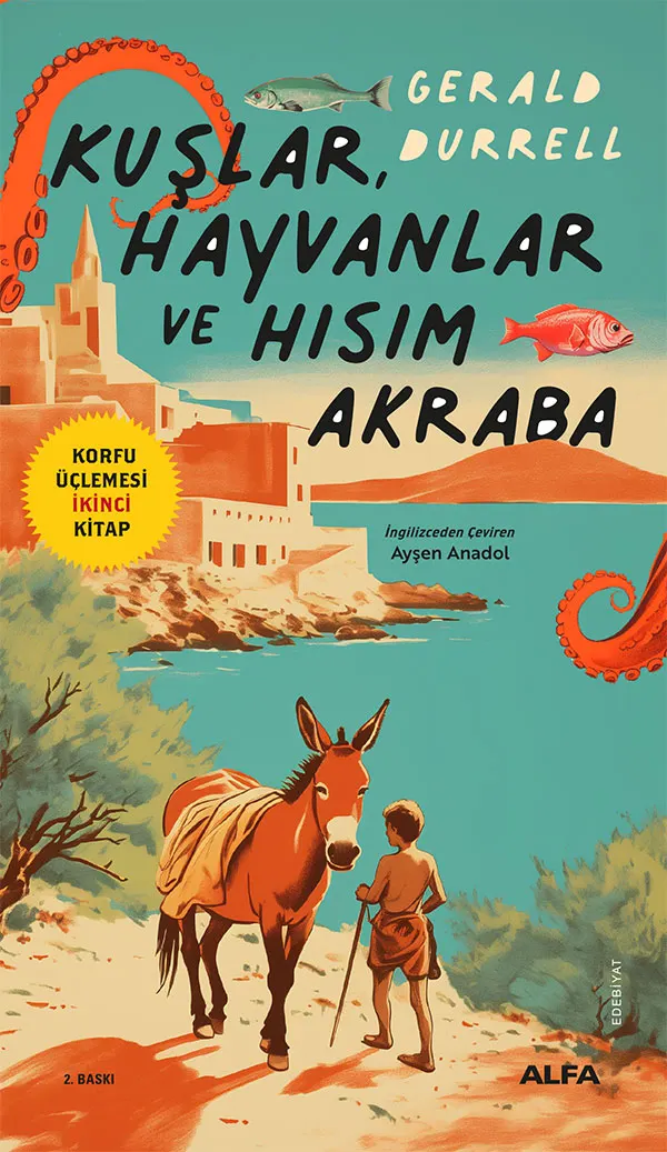 Kuşlar, Hayvanlar ve Hısım Akraba: Korfu Üçlemesi İkinci Kitap kitabının kapağı