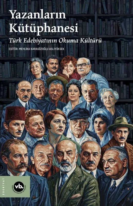 Yazanların Kütüphanesi: Türk Edebiyatının Okuma Kültürü kitabının kapağı