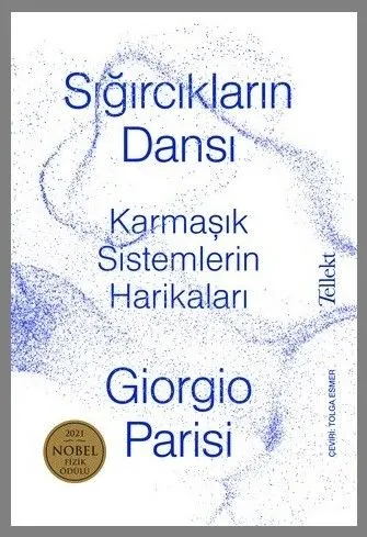 Sığırcıkların Dansı: Karmaşık Sistemlerin Harikaları kitabının kapağı