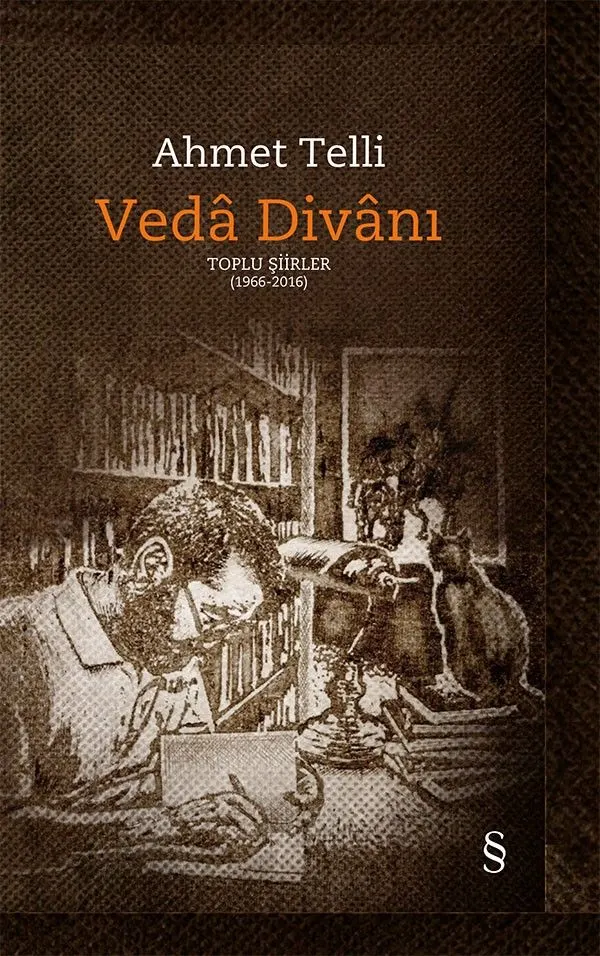 Vedâ Divanı: Toplu Şiirler (1966 2016) kitabının kapağı