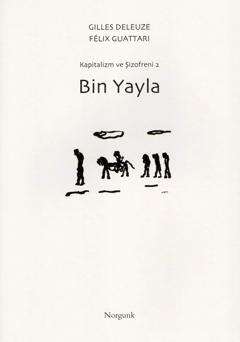 Bin Yayla: Kapitalizm ve Şizofreni 2 kitabının kapağı