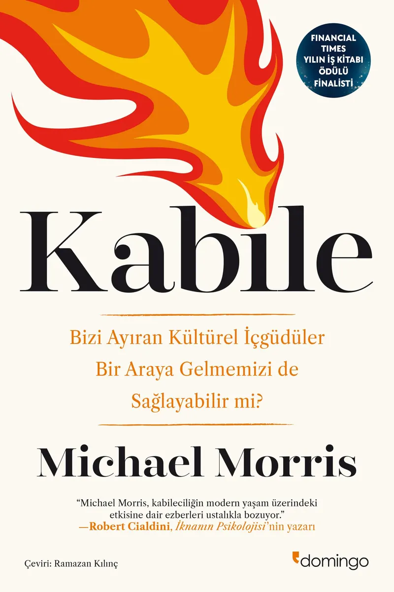 Kabile: Bizi Ayıran Kültürel İçgüdüler Bir Araya Gelmemizi de Sağlayabilir mi? kitabının kapağı
