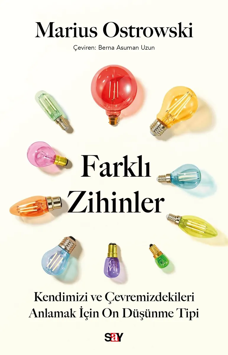 Farklı Zihinler: Kendimizi ve Çevremizdekileri Anlamak İçin On Düşünme Tipi kitabının kapağı
