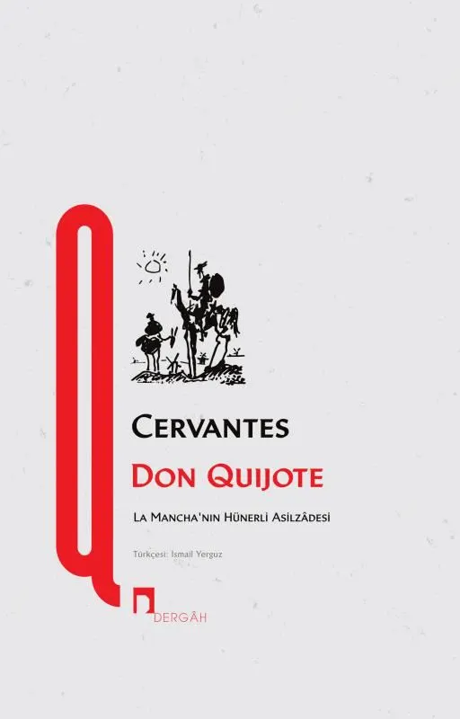 Don Quijote: La Mancha'nın Hünerli Asilzadesi kitabının kapağı