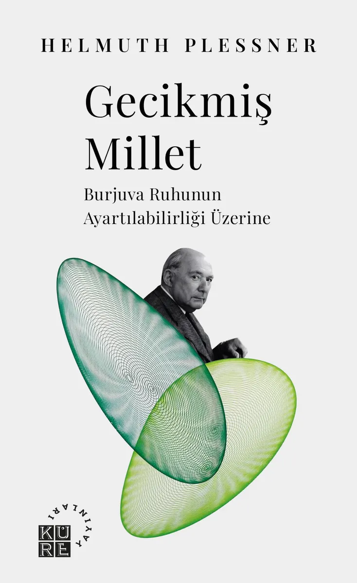 Gecikmiş Millet: Burjuva Ruhunun Ayartılabilirliği Üzerine kitabının kapağı