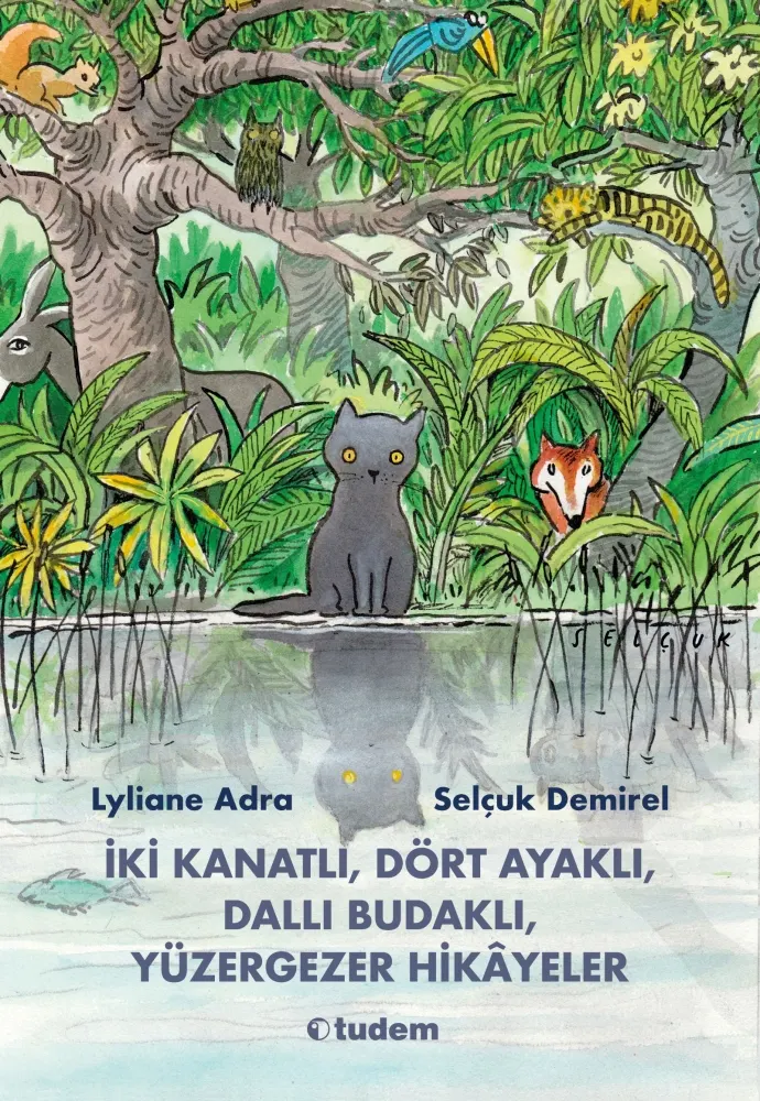 İki Kanatlı, Dört Ayaklı, Dallı Budaklı, Yüzergezer Hikâyeler kitabının kapağı