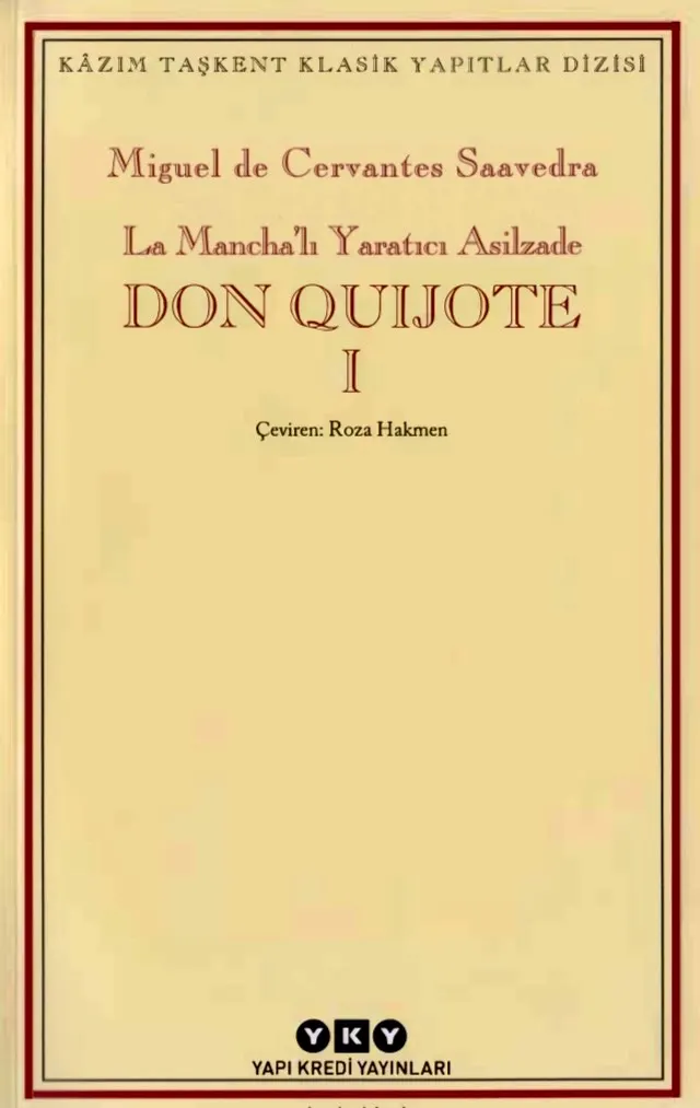 Don Quijote: La Mancha'lı Yaratıcı Asilzade Don Quijote kitabının kapağı
